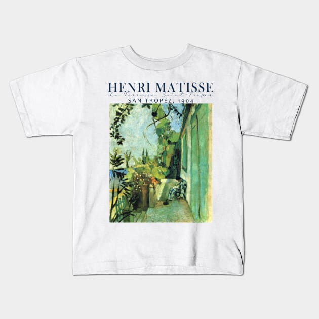 Vintage Exhibition poster, Henri Matisse, La Terrasse, San-Tropez Kids T-Shirt by SouthPrints